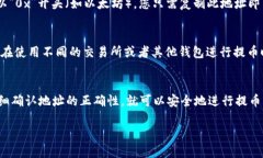 要获取TPWallet的提币地址，您可以按照以下步骤进